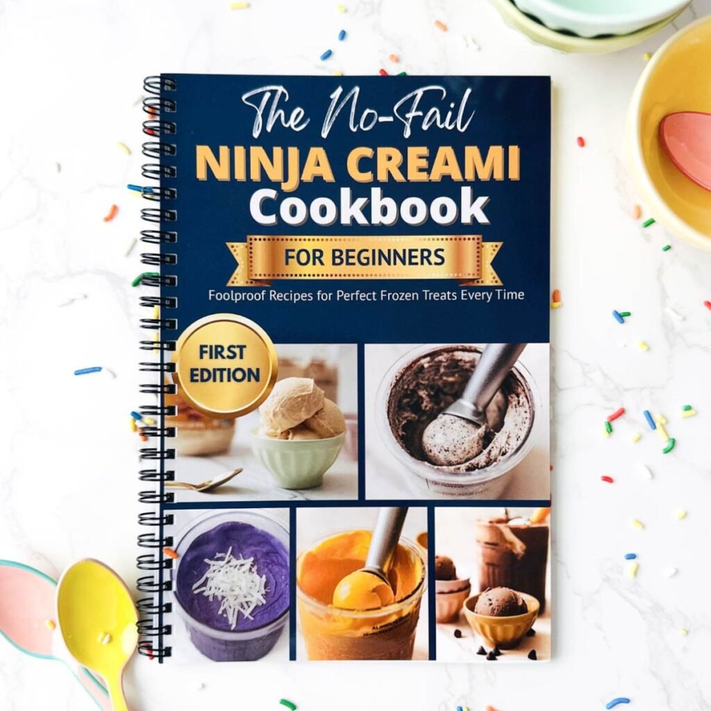 The No-Fail Ninja Creami Cookbook for Beginners – spiral-bound ice cream recipe book with foolproof recipes for creamy frozen treats at home.
